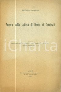 Libro, pubblicazione d epoca 1958 Raffaello MORGHEN Ancora sulla Lettera di Dante ai Cardinali Pubblicazione 1