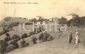 Cartolina originale da collezione 1915 ca MONTE ANTOLA (GE) Ville e rifugi *Cartolina postale ANIMATA FP VG 1