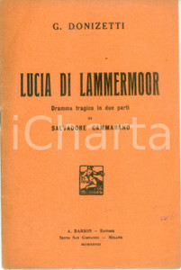 Oggetto da collezione cartaceo 1928 Gaetano DONIZETTI Salvadore CAMMARANO Lucia di LAMMERMOOR Libretto 1