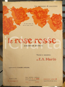 Oggetto da collezione cartaceo 1922 E.A.MARIO Le rose rosse  Crimson roses by Claude AVELING Spartito 1