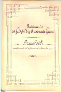 Documento originale, autentico 1899 SOVICILLE SI Patrimonio del fu nobile ARIODANTE GRASSI  Cassa a titoli 1