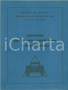 Materiale pubblicitario d’epoca 1970 ca SICUREZZA STRADALE Occhi di gatto Istruzioni per installazione Opuscolo 1