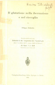 Libro, pubblicazione d epoca 1932 Filippo DULZETTO Glutatione nella ibernazione e risveglio Dedica AUTOGRAFA 1