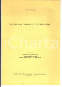 Libro, pubblicazione d epoca 1966 Luigi MALAGOLI Lo stile della Commedia e lo stile dei Siciliani 8 pp. 1