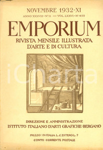 Giornale, rivista storica 1932 EMPORIUM Ritratti DUCE decennale fascismo *ILLUSTRATA Vol. LXXVI nÂ°455 1