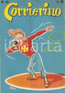 Giornale, rivista storica 1954 CORRIERINO Numero 33 Racconto di Livio RUBER Rivista Edizione GARZANTI 1