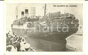 Cartolina originale da collezione 1935 NAPOLI Partenza piroscafo truppe per AFRICA ORIENTALE Cartolina FG VG 1