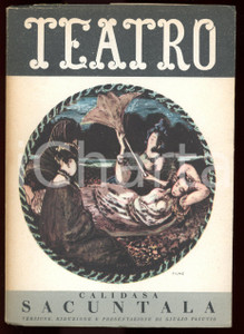 1946 TEATRO "Sakuntala" di Kalidasa - Versione di Giulio PACUVIO - Vol. 24 Pubblicazione teatrale d'epoca.Presentazione e riduzione di Giulio Pacuvio.Illustrazione in copertina di Salvatore Fiume.EDITORE: S.E.T. Torino - Edizioni de "Il Dramma"PAGINE: 107 FORMATO: 15x20 cm CONDIZIONI: FAIR (buone condizioni interne, ma abrasioni, segni d'uso e piccoli strappi in copertina)    originale e autentica 1