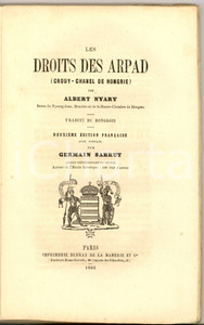 Libro, pubblicazione d'epoca 1862 Albert NYARY Les droits del Arpad (CROUY- CHANEL DE HONGRIE) *Dupray 1
