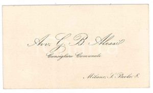 Oggetto da collezione cartaceo 1910 ca MILANO Avvocato Giovan Battista ALESSI Consigliere comunale  Biglietto 1