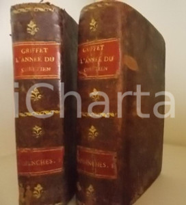 Libro, pubblicazione d epoca 1811 Henri GRIFFET L ANNEE DU CHRETIEN  Dimanches voll. 2 Ed. PITRAT  LYON 1