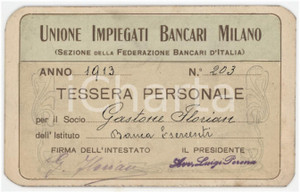 1913 MILANO Unione impiegati bancari - Tessera BANCA ESERCENTI 11x7 cm Tessera d'epoca.  FAIR/discreto Lievi smussature agli angoli Formato: 11x7 cm originale e autentica 1