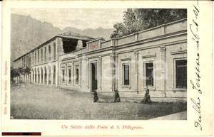 Cartolina originale da collezione 1901 San Pellegrino Terme  Val Brembana Fonte 1