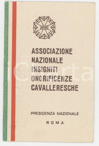 1976 ROMA Associazione nazionale insigniti onorificenze cavalleresche - Tessera Tessera d'epoca.  FAIR/discreto Lievi smussature agli angoli Formato: 5x8 cm originale e autentica 1