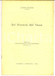 Libro, pubblicazione d epoca 1961 PALERMO Gaetano RAGONESE Sui discorsi del Tasso Invio AUTOGRAFO 1