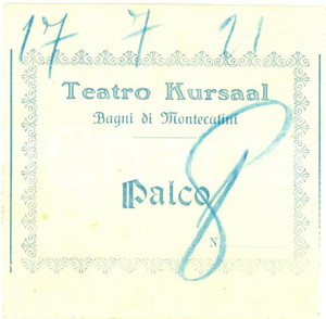 Oggetto da collezione cartaceo 1921 MONTECATINI TERME PT Biglietto per Teatro KURSAAL Palco 1