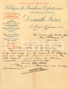 1897 LE MUY (VAR, FRANCE) DEMUTH FrÃ¨res - Fabrique de bouchons - Lettre entÃªte Lettera commerciale d'epoca, manoscritta, su carta intestata. CONDIZIONI: F (piegature d'epoca e lieve ingiallimento)PAGINE: 1     originale e autentica 1
