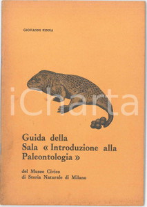 1974 MILANO Museo Storia Naturale - Giovanni PINNA Guida sala Paleontologia Pubblicazione d'epoca, con illustrazioni b/n.CONDIZIONI: F (buone condizioni interne, ma lievi bruniture in copertina)PAGINE: 56    originale e autentica 1