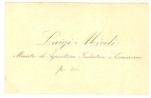 Autografo originale 1890 ca ROMA Condoglianze on. Luigi MICELI ministro dell Agricoltura  Autografo 1