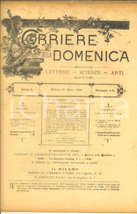 Giornale, rivista storica 1890 CORRIERE DELLA DOMENICA Ultima battaglia di Drumont Rivista ANNO I nÂ° 13 1