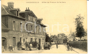 Cartolina originale da collezione 1920 DOUDEVILLE (France) Hotel de France de la gare ANIMATA *Cartolina FP VG 1
