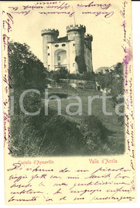 Cartolina originale da collezione 1903 VALLE D'AOSTA Castello di AYMAVILLES *Cartolina postale FP VG 1