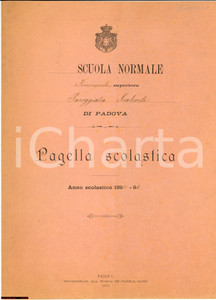 Oggetto da collezione cartaceo 1894 Pagella Scuola Normale Padova *BOSCARO Rosa 1