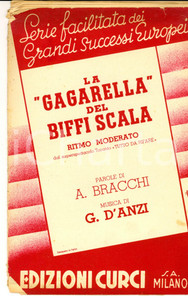 Oggetto da collezione cartaceo 1941 MILANO BRACCHI  D ANZI La Gagarella del Biffi Scala Spartito ed. CURCI 1