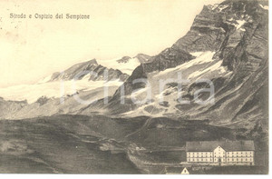 Cartolina originale da collezione 1915 ca DOMODOSSOLA VB Strada e OSPIZIO del SEMPIONE Cartolina postale FP VG 1