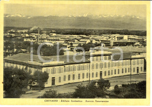 Cartolina originale da collezione 1935 ca CHIVASSO (TO) Edificio scolastico e scorcio panoramico *Cartolina FG NV 1