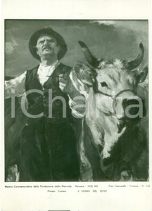 Fotografia d epoca originale 1935 VENEZIA BIENNALE Cosimo PRIVATO L uomo del bove Fotografia coeva del quadro 1