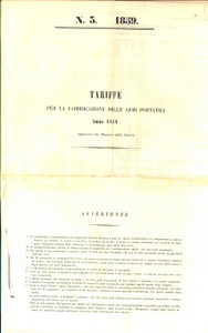 Documento originale, autentico 1859 MINISTERO DELLA GUERRA Tariffe per la fabbricazione delle armi portatili 1