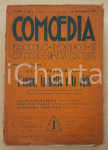 Giornale, rivista storica 1919 COMOEDIA  PIRANDELLO L uomo, la bestia e la virtù Rivista anno I nÂ°1 1