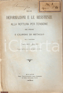 Libro, pubblicazione d'epoca 1890 Antonio SAYNO Deformazion ie resistenze dei prismi di metallo 1