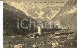 Cartolina originale da collezione 1913 MACUGNAGA Veduta con PECETTO  e il Monte ROSA Cartolina FP VG 1