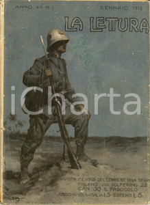 Giornale, rivista storica 1912 LA LETTURA Tripoli città delle trincee Rivista ILLUSTRATA Anno XII n° 1 1