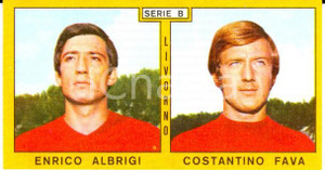 Oggetto da collezione cartaceo PANINI - CALCIATORI 1969 - 1970 Enrico ALBRIGI Costantino FAVA Serie B LIVORNO 1