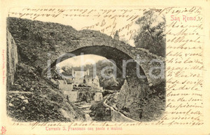 Cartolina originale da collezione 1903 SANREMO (IM) Ponte e mulino sul torrente SAN FRANCESCO *Cartolina FP VG 1