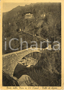 Cartolina originale da collezione 1947 CERES (TO) Valli di LANZO Ponte della VANA sul torrente STURA DI ALA *VG 1