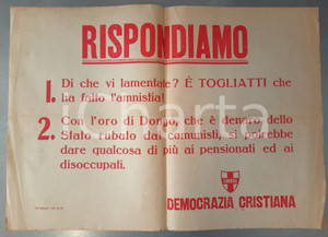 Materiale pubblicitario d’epoca ELEZIONI 1948 Togliatti ha fatto l amnistia Manifesto DEMOCRAZIA CRISTIANA 1