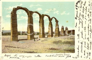 Cartolina originale da collezione 1900 ca ACQUI TERME AL Veduta dell acquedotto romano Cartolina ANIMATA FP VG 1