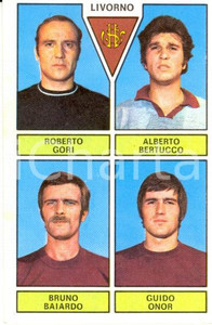 Oggetto da collezione cartaceo PANINI - CALCIATORI 1971 - 1972 Figurina LIVORNO Gori Bertucco Baiardo Onor (5) 1
