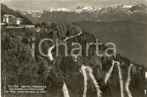 Cartolina originale da collezione 1957 PASSO MENDOLA (BZ) Veduta Hotel CALDARO e strada per il passo *Cartolina VG 1