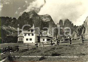 Cartolina originale da collezione 1962 VIGO DI FASSA (TN) Rifugio CIAMPEDIE con CATINACCIO e TORRI di VAJOLET *VG 1