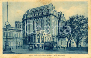 Cartolina originale da collezione 1928 BUENOS AIRES ARGENTINA Tram davanti al PLAZA HOTEL Cartolina FP VG 1