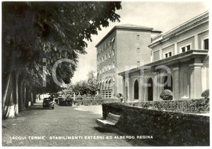 Cartolina originale da collezione 1954 ACQUI TERME (AL) Albergo REGINA e Stabilimenti ESTERNI *Cartolina FG VG 1