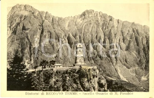 Cartolina originale da collezione 1940 ca RECOARO TERME VI Sacello Ossario di MONTE PASUBIO Cartolina FP NV 1