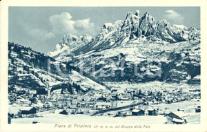 Cartolina originale da collezione 1930 ca FIERA DI PRIMIERO (TN) Veduta con Gruppo delle PALE di SAN MARTINO *FP 1
