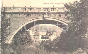 Cartolina originale da collezione 1930 ca TIVOLI RM Il Ponte GREGORIANO Cartolina ANIMATA FP NV 1