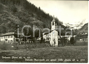 Cartolina originale da collezione 1955 VALPRATO SOANA (TO) Palazzo municipale con Colle Arietta *Cartolina FG VG 1